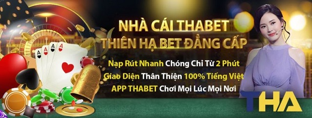 Giá trị của nhà cái Thabet mang đến là thiết thực cho người chơi