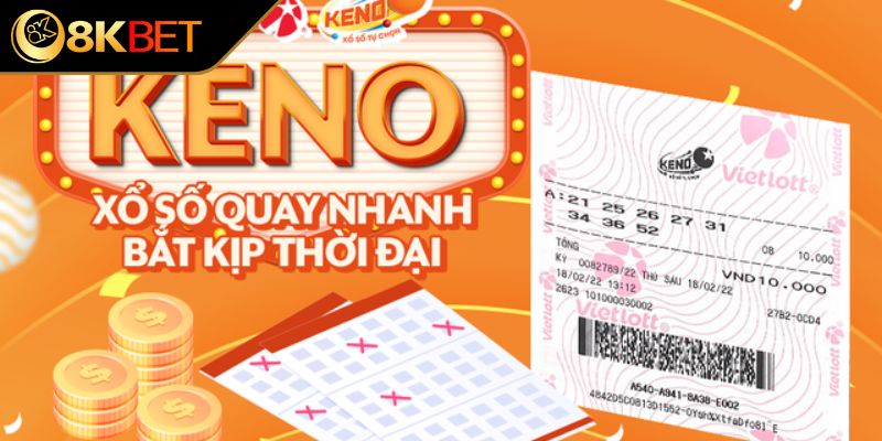 Keno có các loại cược phổ biến và ăn khách nào?