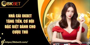 Nhà Cái KU88 Tặng Tiền, Cơ Hội Đặc Biệt Dành Cho Cược Thủ